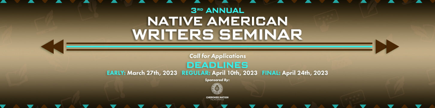 3rd Annual Native American Writers Seminar – Call for Applications